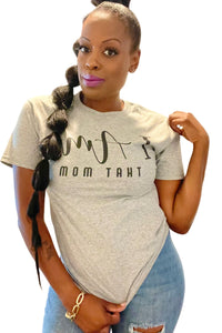I Am That Mom Tee